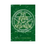 A Witch's Guide to Psychic Healing: Applying Traditional Therapies, Rituals, and Systems (häftad, eng)
