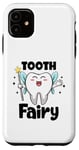 Coque pour iPhone 11 Costume de fée des dents - Hygiéniste dentaire - Meilleur dentiste pédiatrique