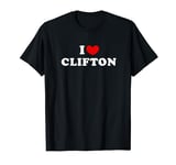 I Love Clifton, I Heart Clifton T-Shirt