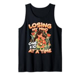Losing My Mind One Kid at a Time - Mother's Day Humor Tank Top