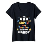 Womens My Dad Is a Super Math Teacher Pi Infinity Dad Love You V-Neck T-Shirt
