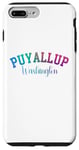 Coque pour iPhone 7 Plus/8 Plus Puyallup Washington Lettrage coloré Proud Resident