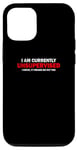 iPhone 14 Pro "I'M CURRENTLY UNSUPERVISED. IT FREAKS ME OUT TOO" Case