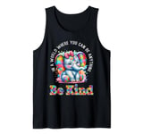 In A World Where You Can Be Anything Be Kind Autism Elephant Tank Top