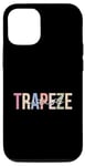iPhone 13 Pro Trapeze Artist Circus Lover Trapeze Lover Funny Circus Case