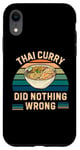 Coque pour iPhone XR Curry thaïlandais rétro n'a rien de mal vintage thaïlandais amateur de curry