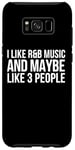 Coque pour Galaxy S8+ R&B Funny - I Like R & B Music And Maybe Like 3 People