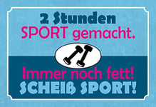 Schatzmix Spruch 2 Heures Sport Plaque en métal 20 x 30 cm - Plaque décorative en tôle - Multicolore - 20 x 30 cm