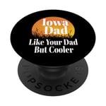 Papa de l'Iowa aime ton père mais père et grand-père plus cool et drôle PopSockets PopGrip Interchangeable