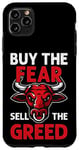 Coque pour iPhone 11 Pro Max Buy The Fear Sell The Greed Trade Bourse Trading Actions