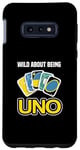 Galaxy S10e Board Game Uno Cards Wild about being uno Game Card Costume Case