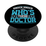 Knock Knock Who's There Doctor ||||- PopSockets PopGrip Interchangeable