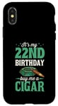 iPhone X/XS It's My 22nd Birthday Buy Me A Cigar Themed Birthday Party Case