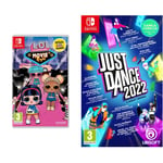 L.O.L. Surprise! Movie Night (Nintendo Switch) & Just Dance 2022 (Nintendo Switch)