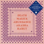 Akasha Rabut - Death Magick Abundance Bok