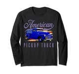 American Pickup Truck Men Women Adults Teens Kids Boys Girls Long Sleeve T-Shirt