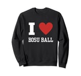 Bosu Ball Yoga Balance Board Fitness Sweatshirt