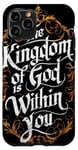 Coque pour iPhone 11 Pro The Kingdom of God Is Within You, Luc 17:21, Verse de la Bible