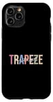 iPhone 11 Pro Trapeze Artist Circus Lover Trapeze Lover Funny Circus Case