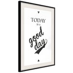 Plakat - Today Is a Good Day - 30 x 45 cm - Sort ramme med passepartout
