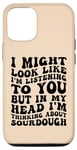iPhone 14 Pro Thinking About Bake Funny Sourdough Breadmaking Bread Maker Case