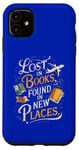 Coque pour iPhone 11 Perdu dans des livres trouvés dans de nouveaux endroits, amateur et lecteur de voyages