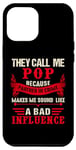 Coque pour iPhone 15 Plus They Call Me POP Because partner in Crime Funny Father's Day