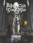 Precision Omega Nina Dubuisson (Edited by) Bad Kids Good Kids: Girls & Boys Life Stories