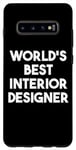 Coque pour Galaxy S10+ Meilleur designer d'intérieur au monde - Drôle