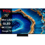 TCL C805 75" 4K QLED Mini-LED Google TV
