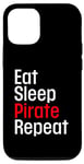 Coque pour iPhone 12/12 Pro Cache-œil humoristique avec inscription « Eat Sleep Pirate Repeat »