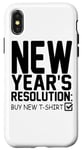 iPhone X/XS New Year's Resolution Buy New - Funny Case