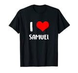 I love SAMUEL my valentine sorry ladies guys heart belongs T-Shirt