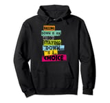 FALLING DOWN IS AN ACCIDENT STAYING DOWN IS A CHOICE Present Pullover Hoodie