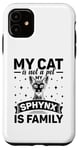 Coque pour iPhone 11 Mon chat n'est pas un animal de compagnie Le sphynx est un chat sans poils de la famille canadienne