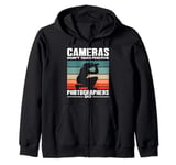 Cameras Don't Take Photos Photography Photographer Zip Hoodie