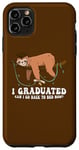 Coque pour iPhone 11 Pro Max I Graduated Can I Go Back To Bed Now Shirts Funny Graduation