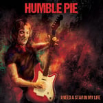 Humble Pie : I Need a Star in My Life CD (2022)