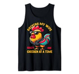 Driving my wife crazy one chicken at a time Funny Chickens Tank Top