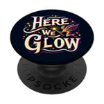 Here We Glow Magic Fairy Light Fantasy Elf Princess Vibrant PopSockets Swappable PopGrip