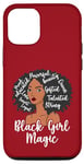 iPhone 14 Pro Black Girl Magic Powerful Gifted Educated Beauty Black Queen Case