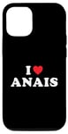 Coque pour iPhone 12/12 Pro Cadeau prénom Anais, I Heart Anais I Love Anais