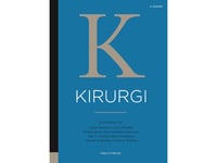 Kirurgi, 4:E Upplagan | Jacob Steinmetz, Jens Hillingsø, Michael Borre, René Horsleben Petersen, Kim Christian Houlind, Henrik Daugaard, Carsten Reidies Bjarkam, Lisbet Rosenkrantz Hølmich (Red) | Språk: Danska