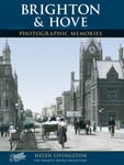 Helen Livingston - Brighton and Hove Photographic Memories Bok
