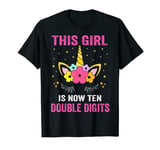 This Girl Is Now 10 Double Digits Shirt 10th birthday Gift T-Shirt
