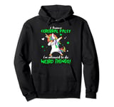 Funny I have Cerebral Palsy i'm allowed to do Weird Things Pullover Hoodie