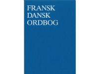 Fransk-dansk ordbog | Poul Høybye Andreas Blinkenberg | Språk: Danska