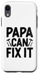 iPhone XR Papa Can Fix It Father's Day Family Dad Handyman Case