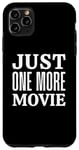 Coque pour iPhone 11 Pro Max Juste un film de plus, un design amusant pour les amateurs de cinéma