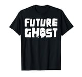 Supernatural Fans Spooky Season Halloween Ghost Future Ghost T-Shirt